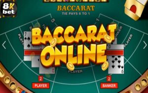 Giới thiệu chung về baccarat 8kbet